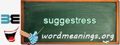WordMeaning blackboard for suggestress